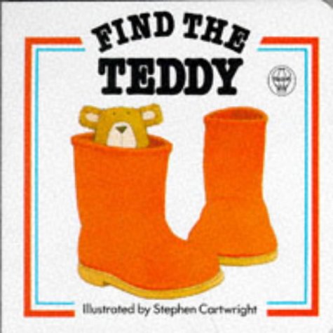 Beispielbild fr Find the Teddy zum Verkauf von Better World Books