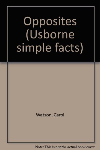 Imagen de archivo de Opposites (Usborne simple facts) a la venta por AwesomeBooks