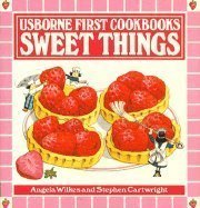 9780860207634: Sweet Things (Usborne First Cookbooks S.)