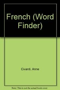 Imagen de archivo de French (Word Finder S.) a la venta por WorldofBooks