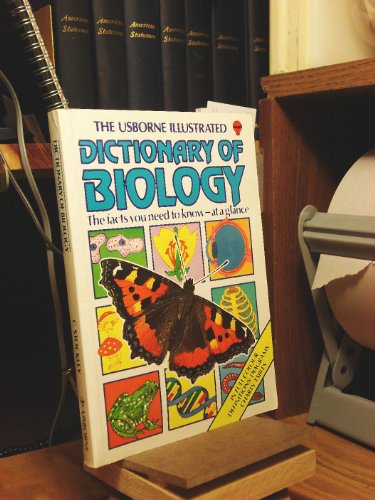 Stock image for The Usborne Illustrated Dictionary of Biology for sale by HPB-Emerald