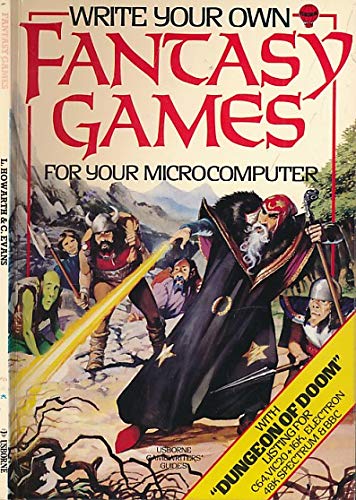 Fantasy Games (Usborne Computer Books) (9780860208341) by Howarth, Les
