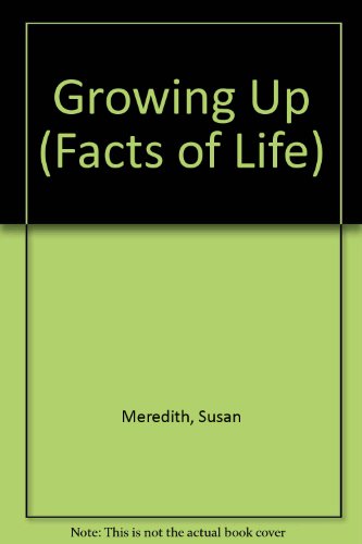 Stock image for Growing Up for sale by Better World Books Ltd