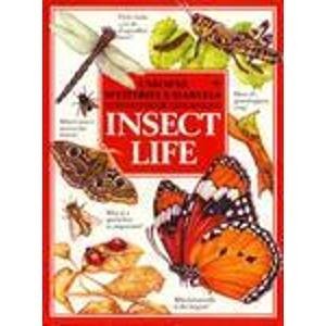 Imagen de archivo de Mysteries and Marvels of Insect Life (Mysteries & Marvels Books) a la venta por SecondSale