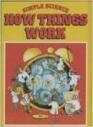Beispielbild fr How Things Work (Simple science) zum Verkauf von WorldofBooks