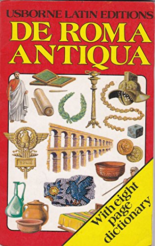 Stock image for De Roma Antiqua (Everyday Life) for sale by ThriftBooks-Dallas