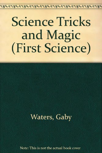 9780860209171: Science Tricks and Magic (First Science)