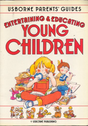 Imagen de archivo de Entertaining and Educating Young Children a la venta por Book Express (NZ)