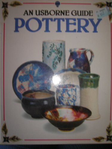 Stock image for Pottery (Usborne Guides) for sale by SecondSale
