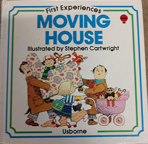 Beispielbild fr Moving House (Usborne First Experiences) zum Verkauf von WorldofBooks