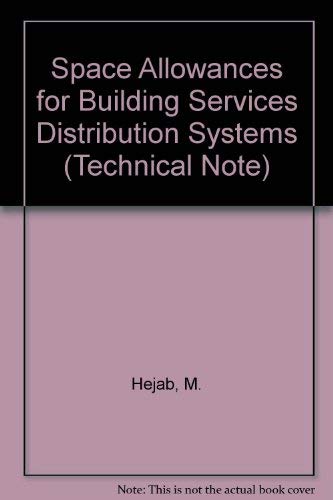 Stock image for Space Allowances for Building Services Distribution Systems: Detail Design Stage (Technical Note) for sale by Phatpocket Limited