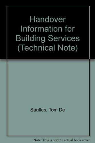 Imagen de archivo de Handover Information for Building Services (Technical Notes) a la venta por Phatpocket Limited
