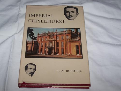 Stock image for Imperial Chislehurst for sale by WorldofBooks