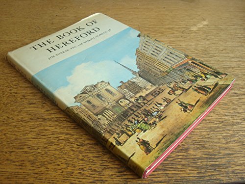 Imagen de archivo de The Book of Hereford. The Story of the City's Past. a la venta por WorldofBooks