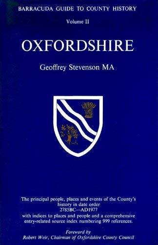 Oxfordshire (The Barracuda guide to county history series ; v. 2) (9780860230267) by Stevenson, Geoffrey