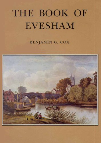 The Book of Evesham The Story of the Town's Past,