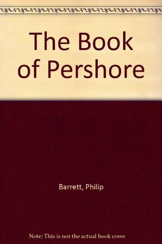 Stock image for The Book of Pershore. for sale by David Ford Books PBFA