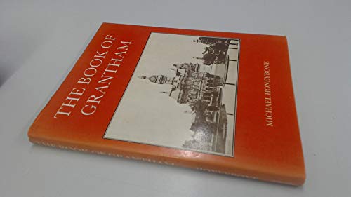 Beispielbild fr Book of Grantham zum Verkauf von WorldofBooks