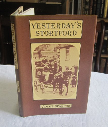 Stock image for Yesterday's Stortford (Yesterday's Town S.) for sale by WorldofBooks