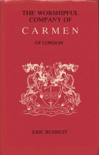 9780860231684: Worshipful Company of Carmen (London's Past)