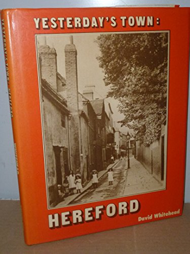 Stock image for Yesterday's Town: Hereford for sale by WorldofBooks