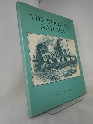 Book of Nailsea (9780860231981) by Thomas, Margaret