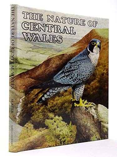 Stock image for Nature of Central Wales (Nature of Britain) for sale by Reuseabook