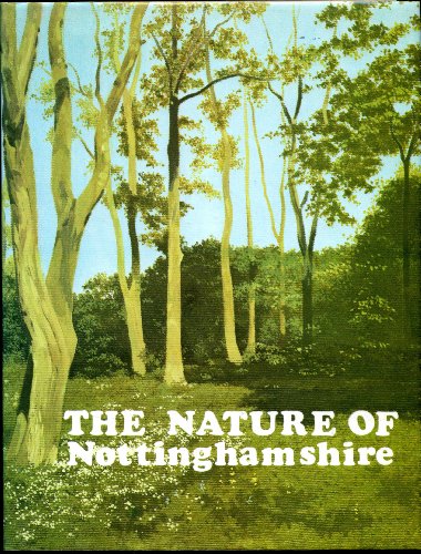 Stock image for Nature of Nottinghamshire for sale by WorldofBooks
