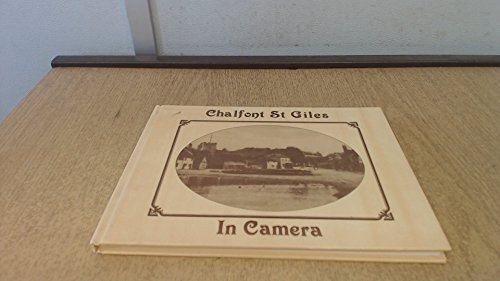 Beispielbild fr Chalfont St. Giles in Camera: Including Three Households and Jordans zum Verkauf von AwesomeBooks
