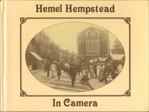 Hemel Hempstead in Camera (9780860233404) by Eve Davis