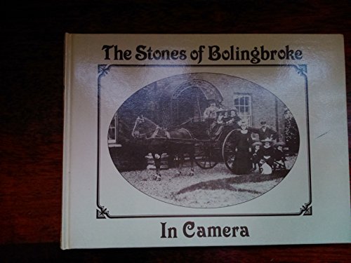 Imagen de archivo de Stones of Bolingbroke in Camera (In Camera S.) a la venta por WorldofBooks