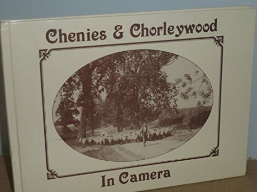 Beispielbild fr Chenies and Chorleywood in Camera zum Verkauf von WorldofBooks