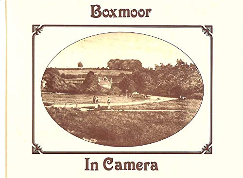 Beispielbild fr Boxmoor in Camera zum Verkauf von R.D.HOOKER