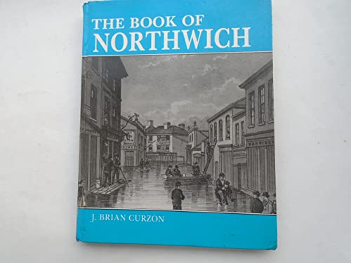 Stock image for Book of Northwich (Town Books) for sale by WorldofBooks