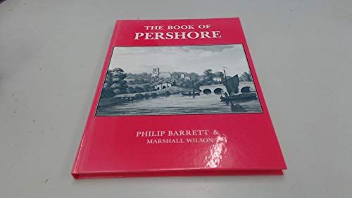 Stock image for The Book of Pershore (Town Book) for sale by GF Books, Inc.