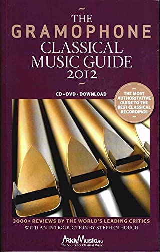 Beispielbild fr The Gramophone Classical Music Guide 2012 zum Verkauf von Better World Books