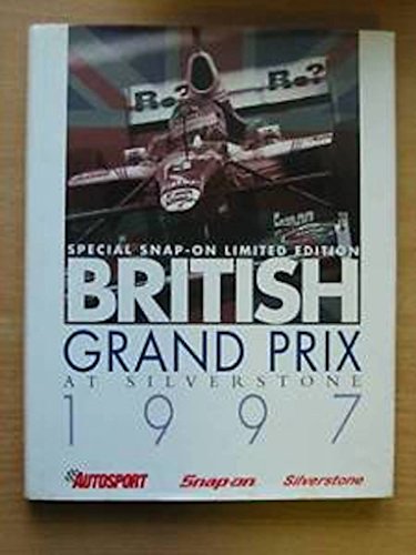 Stock image for The British Grand Prix at Silverstone: 1997 for sale by Reuseabook