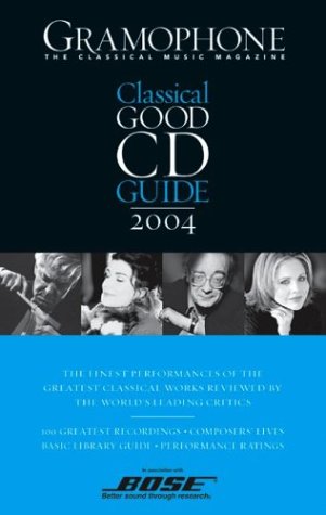Stock image for Gramophone Classical Good CD Guide 2004, 17th Edition for sale by ThriftBooks-Atlanta
