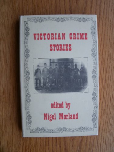 Imagen de archivo de Victorian Crime Stories a la venta por PONCE A TIME BOOKS