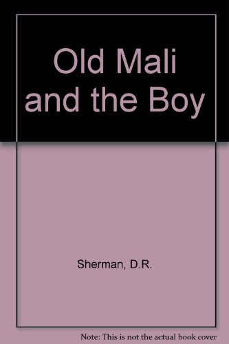 9780860251422: Old Mali and the Boy