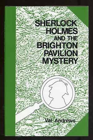 Stock image for Sherlock Holmes and the Brighton Pavilion Mystery for sale by Front Cover Books