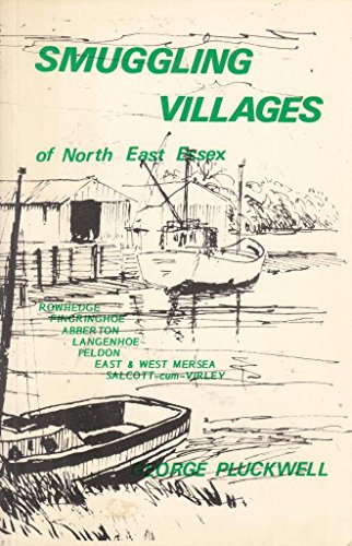 Stock image for Smuggling Villages of North East Essex for sale by Redux Books