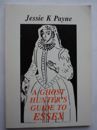 9780860254638: Ghost Hunter's Guide to Essex