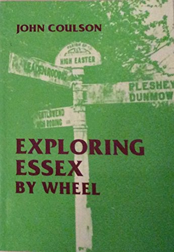Stock image for Exploring Essex by Wheel for sale by WorldofBooks