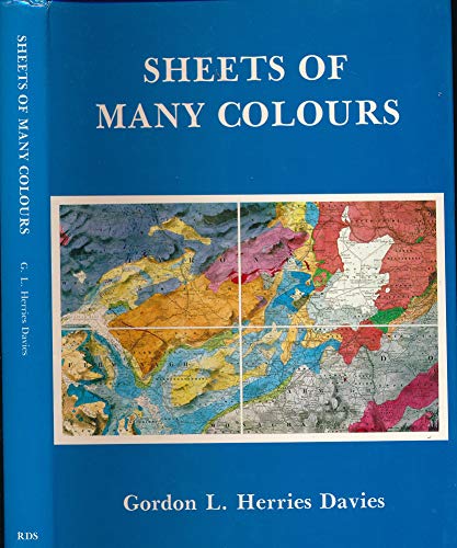 Imagen de archivo de Sheets of many colours: The mapping of Ireland's rocks, 1750-1890 (Historical studies in Irish science and technology) a la venta por Skihills Books