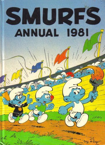 Smurfs Annual 1981- Featuring The Smurfs Sports Day