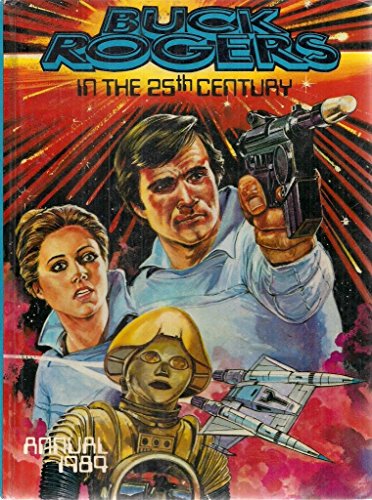 BUCK ROGERS IN THE 25TH CENTURY - ANNUAL 1984