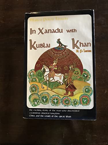 9780860330080: Marco Polo's Travels in Xanadu with Kublai Khan (Good Read)