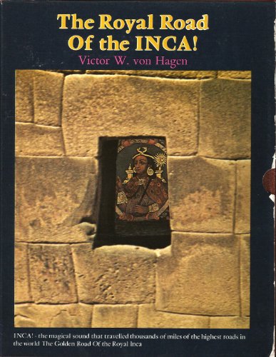 Beispielbild fr The royal road of the Inca zum Verkauf von Better World Books