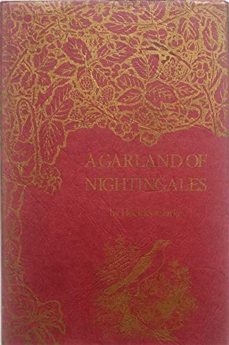 Beispielbild fr A Garland of Nightingales zum Verkauf von Better World Books